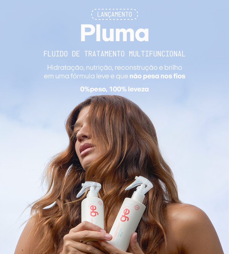 Lançamento Leave-In Pluma | Fluido de tratamento multifuncional com hidratação, nutrição, reconstrução e brilho em fórmula leve e que não pesa nos fios